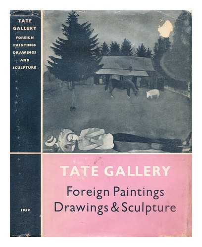 Alley, Ronald - Tate Gallery catalogues : The foreign paintings, drawings, and sculpture