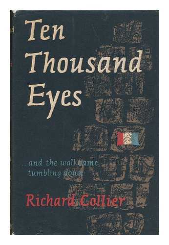 COLLIER, RICHARD - Ten Thousand Eyes