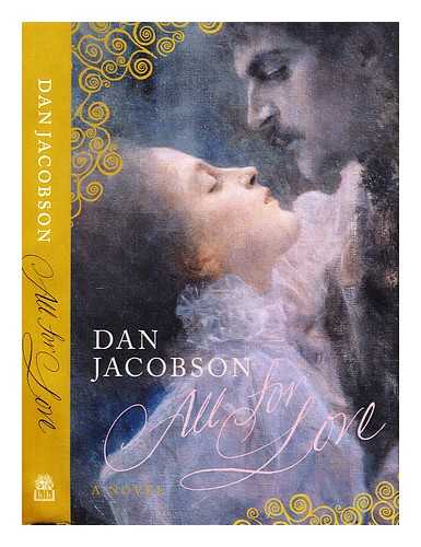 Jacobson, Dan - All for love : a novel