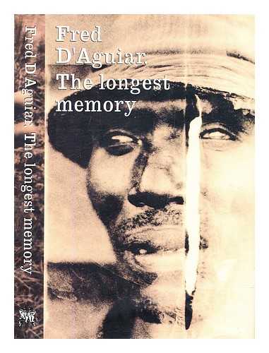 D'Aguiar, Fred - The Longest Memory