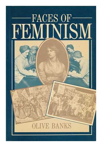 BANKS, OLIVE - Faces of Feminism - a Study of Feminism As a Social Movement
