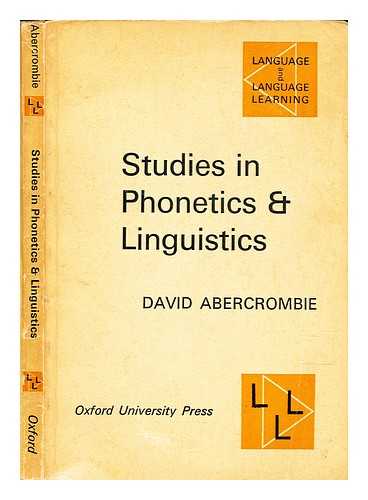 Abercrombie, David - Studies in phonetics and linguistics