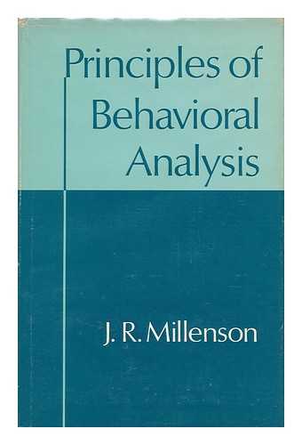 MILLENSON, J. R. (1932-) - Principles of Behavioral Analysis