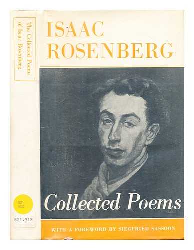 Rosenberg, Isaac (1890-1918) - The collected poems of Isaac Rosenberg