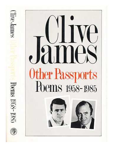 James, Clive (1939-2019) - Other passports : poems 1958-85