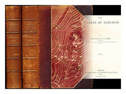 Hare, Augustus J. C. (Augustus John Cuthbert) (1834-1903) - The Gurneys of Earlham