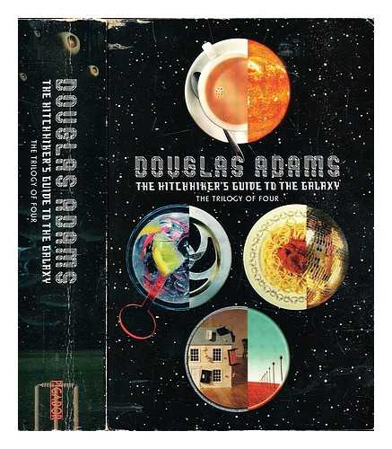 Adams, Douglas (1952-2001) - The hitchhiker's guide to the galaxy : a trilogy in four parts