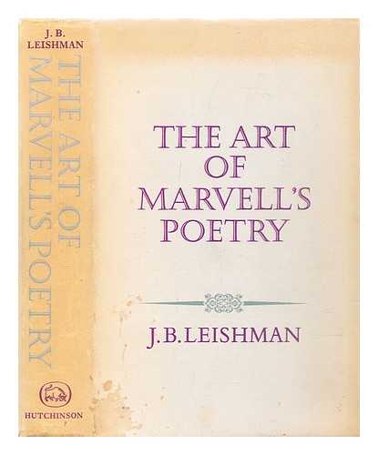 Leishman, J.B. (James Blair) (1902-1963) - The art of Marvell's poetry