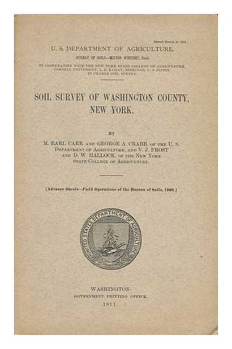 CARR, M. EARL. GEORGE A. CRABB. V. J. FROST. D. W. HALLOCK - Soil Survey of Washington County, New York