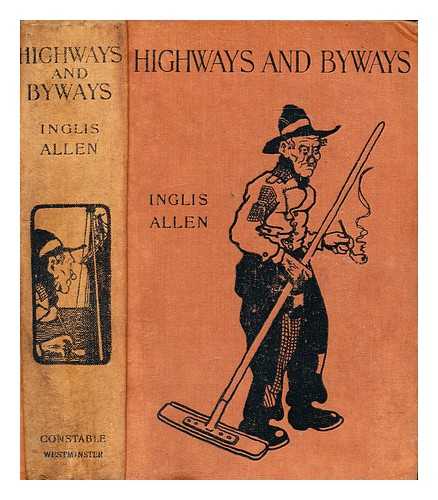 Allen, Inglis (1879-) - Highways and Byways