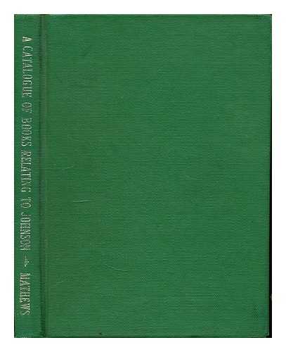 Elkin Mathews, Ltd. Drinkwater, John [intro.] - A Catalogue of Books by or relating to Dr. Johnson & Members of His Circle: offered for sale by Elkin Mathews, Ltd.: with an introduction by John Drinkwater