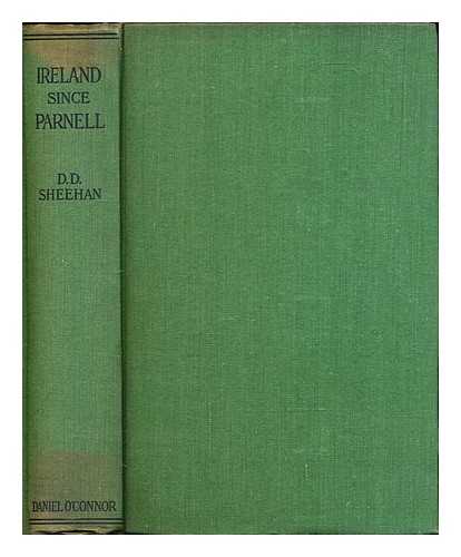 Sheehan, D.D. (Daniel Desmond) (1873-1948) - Ireland since Parnell