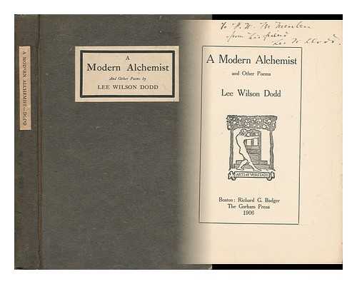 DODD, LEE WILSON (1879-1933) - A Modern Alchemist, and Other Poems