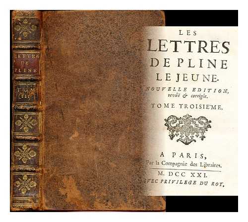 Pliny the Younger - Les lettres de Pline le Jeune: tome troisie'me