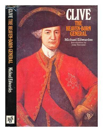 Edwardes, Michael - Clive : the Heaven-born general