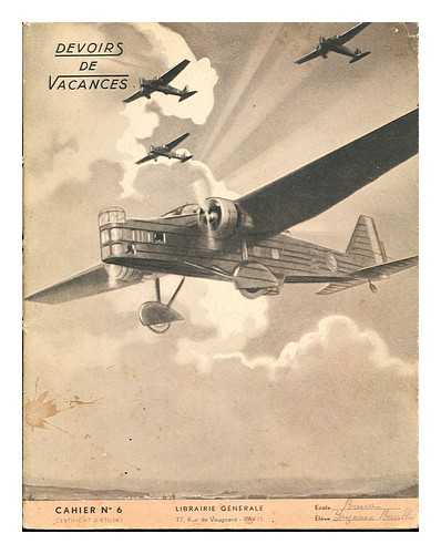 de Gigord, M. J - Devoirs de vacances: illustration: aviation moderne