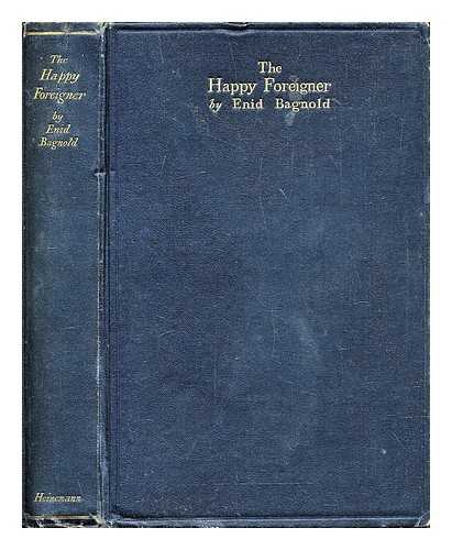 Bagnold, Enid - The Happy Foreigner