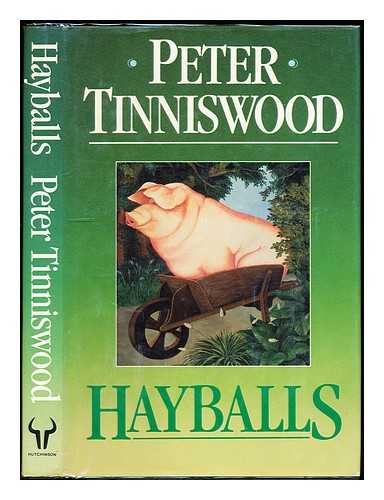 Tinniswood, Peter - Hayballs