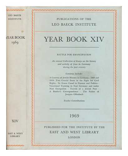 LEO BAECK INSTITUTE - Year Book XIV (1969) ; Battle for Emancipation