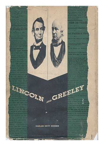 HORNER, HARLAN HOYT (1878-1965) - Lincoln and Greeley