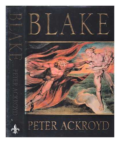 Ackroyd, Peter (1949-) - Blake / Peter Ackroyd