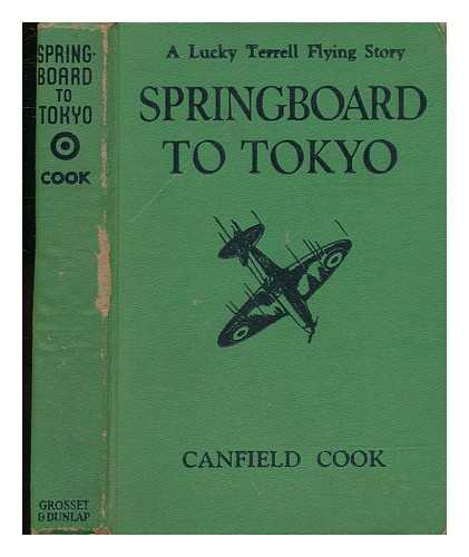 COOK, CANFIELD - Springboard to Tokyo
