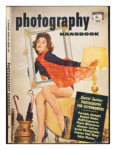 Eisinger, Larry - Photography Handbook ... L. Eisinger, Editor in Chief, etc. [With illustrations.] Book number 374