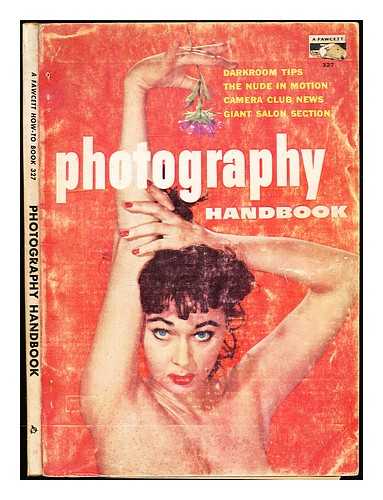 Eisinger, Larry - Photography Handbook L. Eisinger, Editor in Chief, etc. [With illustrations.] Number 327