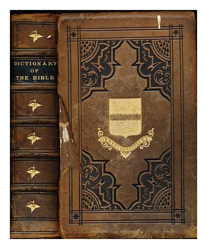 Smith, William (1813-1893). Wright, William Aldis (1831-1914) - A concise dictionary of the Bible : its antiquities, biography, geography, and natural history : condensed from the larger work / edited by William Smith