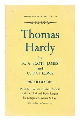 Scott-James, Rolfe Arnold - Thomas Hardy / R.A. Scott-James ; reprinted, with addition of a new chapter by C. Day Lewis