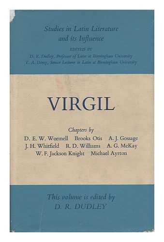 DUDLEY, D. R. (ED. ). BROOKS OTIS. MICHAEL AYRTON [ET AL] - Virgil. Chapters by Michael Ayrton [And Others] Edited by D. R. Dudley