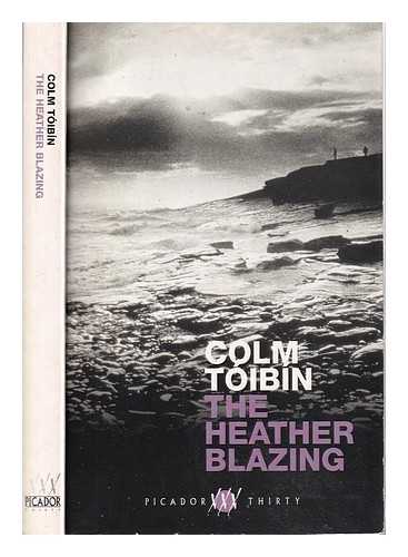 Tibn, Colm 1955- - The heather blazing / Colm Tibn