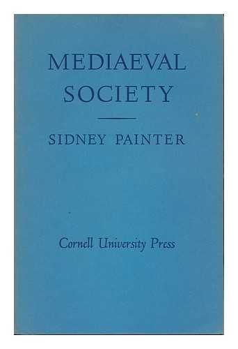 PAINTER, SIDNEY - Mediaeval Society