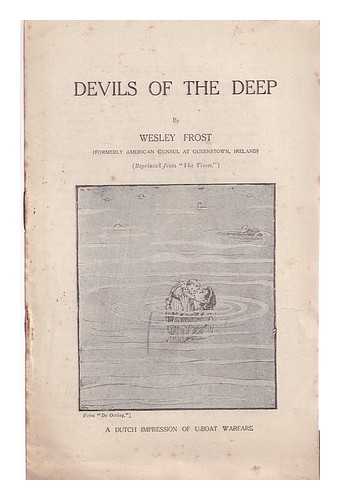 Frost, Wesley (1884-) - Devils of the deep