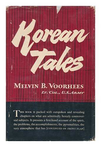 VOORHEES, USA, LT. COL. MELVIN B. - Korean Tales