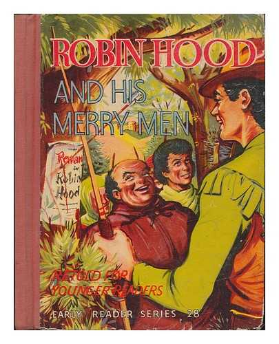 ANON - Robin Hood and his Merry Men : retold for the younger reader