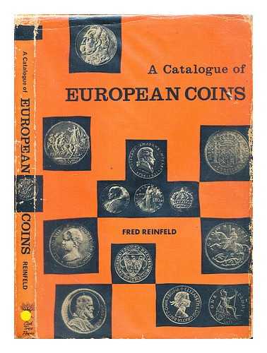 Reinfeld, Fred (1910-1964) - A catalogue of European coins / Fred Reinfeld
