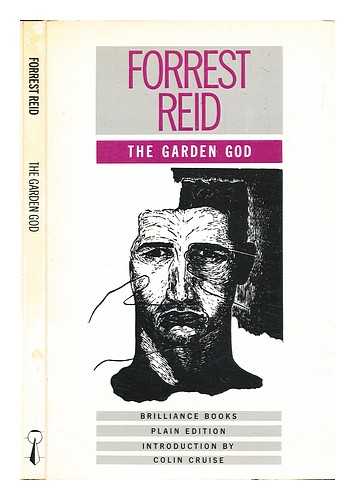 Reid, Forrest (1875-1947) - The garden god : a tale of two boys by Forrest Reid