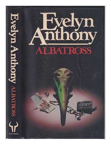 Anthony, Evelyn (1928-) - Albatross / Evelyn Anthony