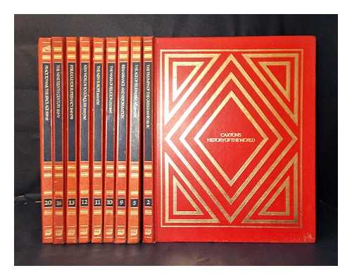 various editors - Caxtons's History of the World/ Vol. 2, 5, 9 10, 11, 12, 13, 16, 20.