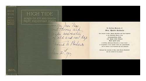 RICHARDS, MRS. WALDO - High Tide - Songs of Joy and Vision from the Present-Day Poets of America and Great Britain