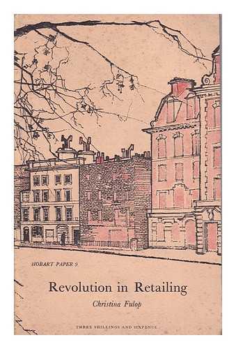Fulop, Christina - Revolution in Retailing/ Christina Fulop