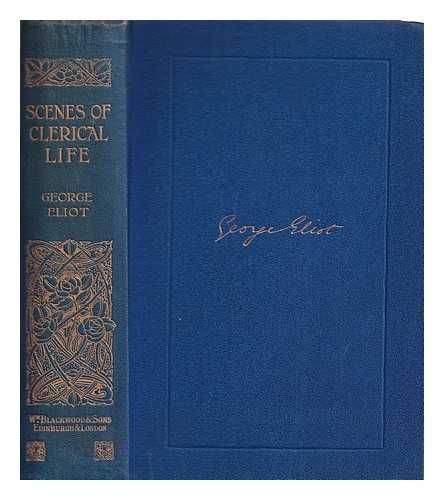 Eliot, George (1819-1880) - Scenes of clerical life / George Eliot