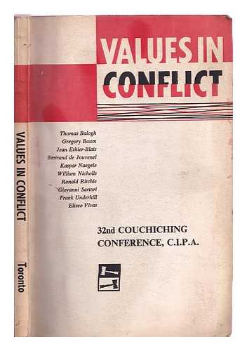 Reid, Timothy E. H - Values in conflict / 32nd Couchiching Conference