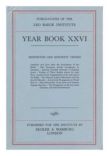 LEO BAECK INSTITUTE - Year Book XXVI (1981) ; Minorities and Minority Trends
