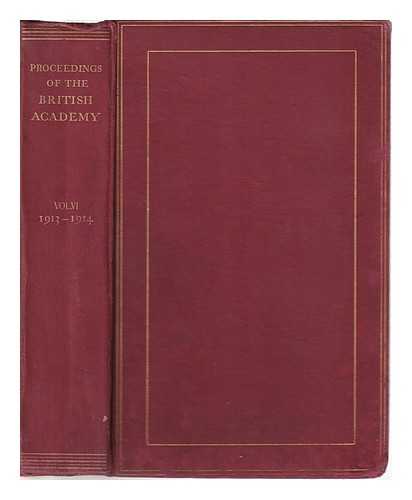 British Academy - Proceedings of The British Academy; 1913-1914