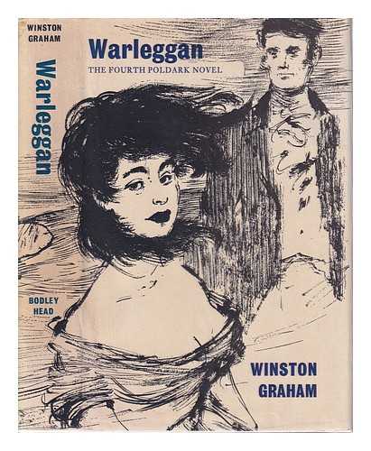Graham, Winston - Warleggan: a novel of Cornwall, 1792-1793 / Winston Graham