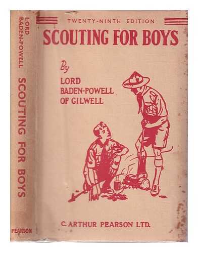 Baden-Powell of Gilwell, Robert Stephenson Smyth Baden-Powell Baron (1857-1941) - Scouting for Boys by Lord Baden-Powell of Gilwell/ with an introduction by Lord Rowallan