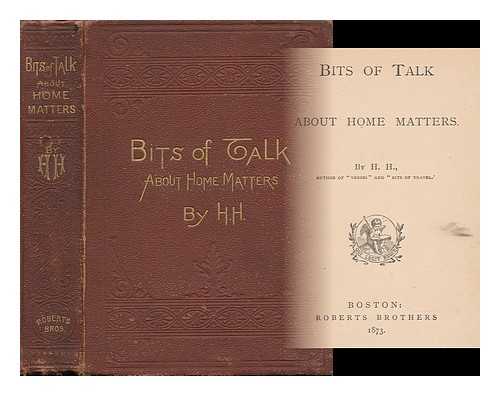 H. , H. - Bits of Talk, about Home Matters