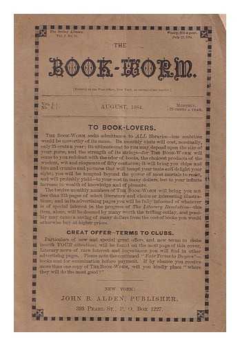 John B. Alden - The Book-Worm: Vol 1, No. 2 August 1884